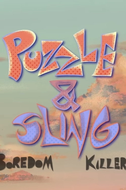 Puzzle & Sling: Boredom Killers (2024) movie poster