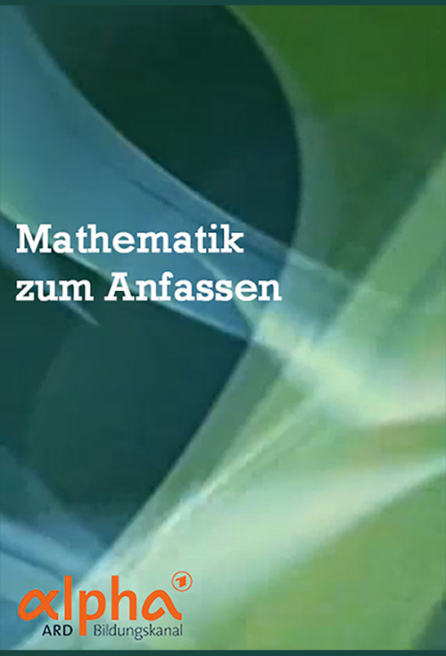 Mathematik zum Anfassen (2007) TV show poster