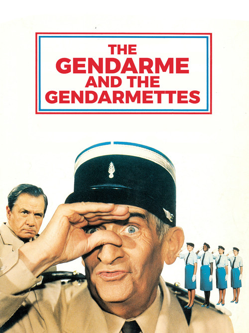 The Gendarme and the Gendarmettes (1982) movie poster