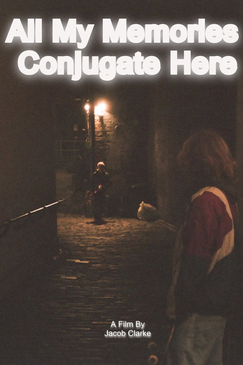 All My Memories Conjugate Here (2023) movie poster