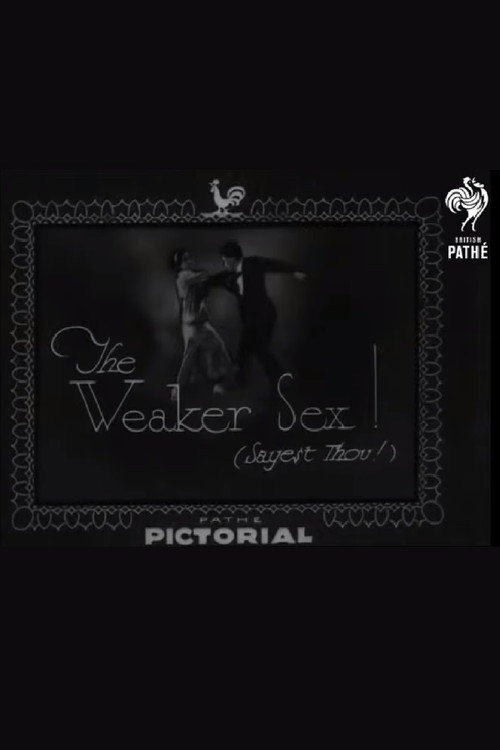 The Weaker Sex! (Sayest Thou!) (1933) movie poster