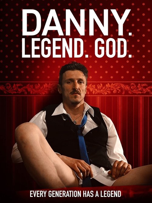 Danny. Legend. God. (2020) movie poster