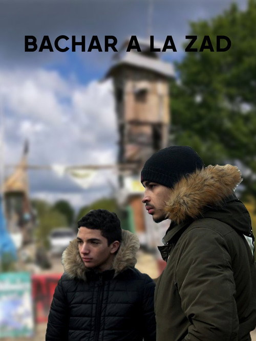 Bachar à la ZAD (2020) movie poster