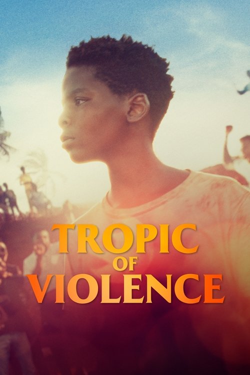 Tropic of Violence (2022) movie poster