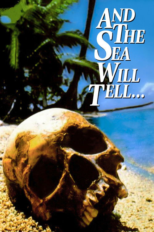 And the Sea Will Tell (1991) movie poster
