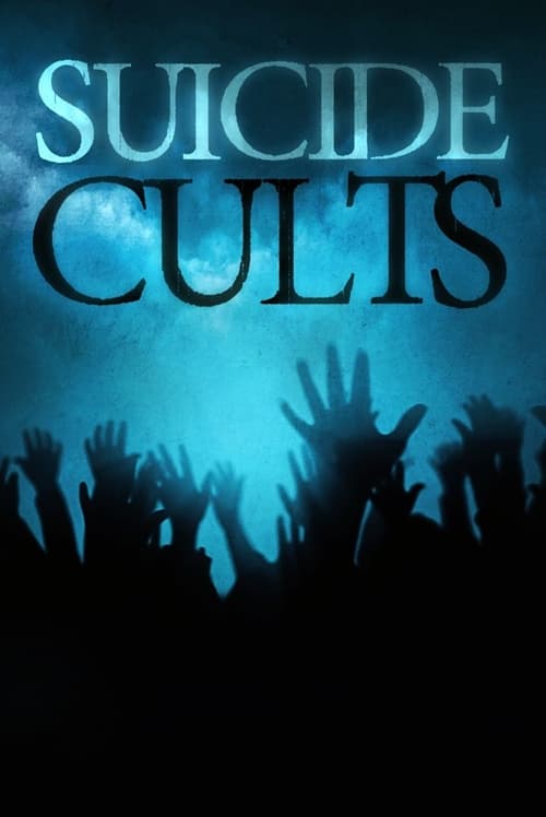 Suicide Cults TV show poster