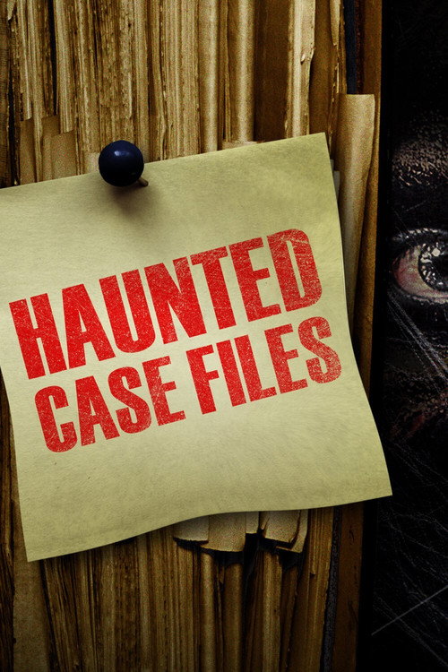 Haunted Case Files (2016) TV show poster