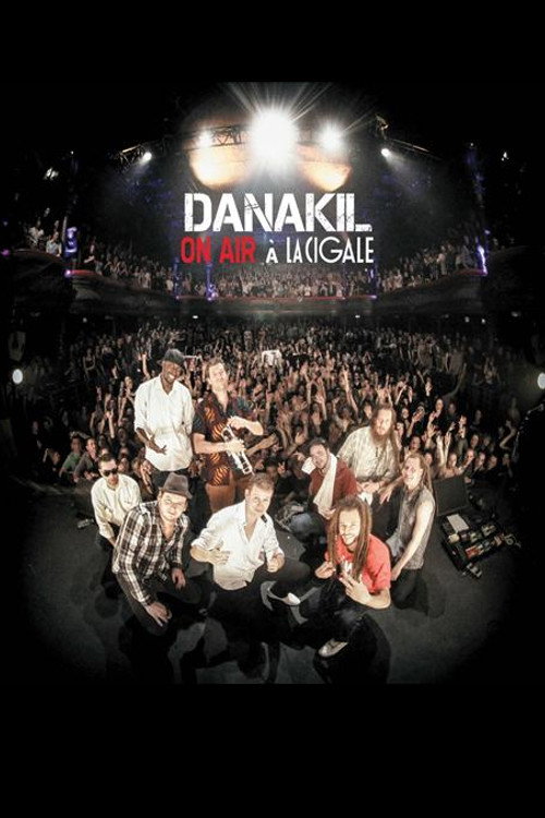 Danakil - ON AIR à La Cigale movie poster