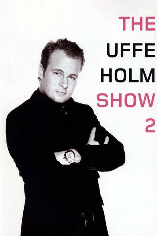The Uffe Holm Show 2 (2005) movie poster