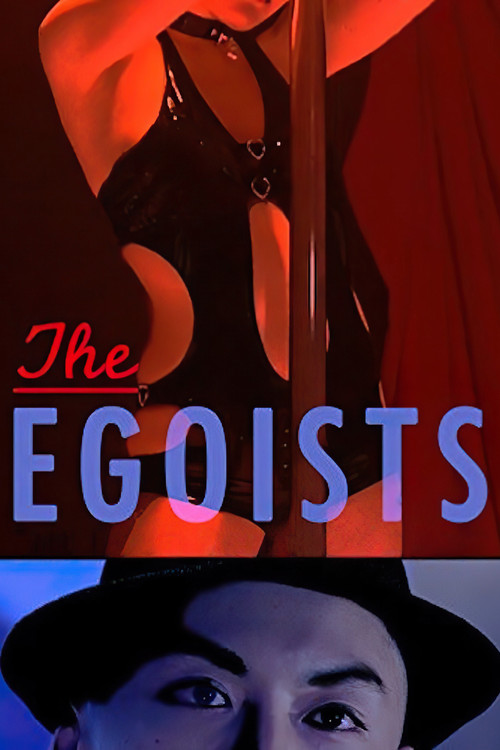 The Egoists (2011) movie poster