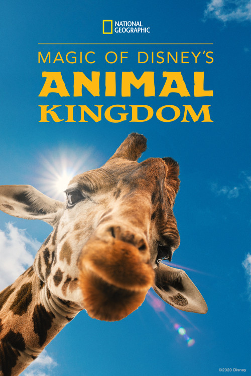 Magic of Disney's Animal Kingdom (2020) TV show poster