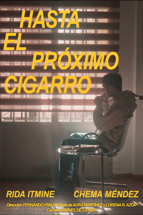 Hasta el próximo cigarro (2025) movie poster