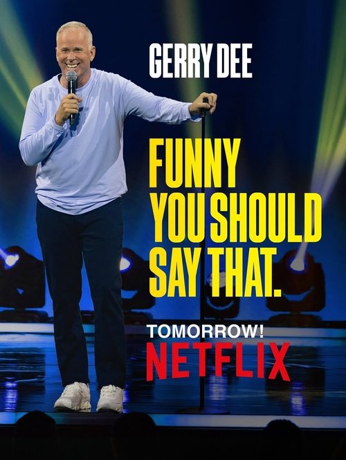 Gerry Dee: Funny You Should Say That (2025) movie poster