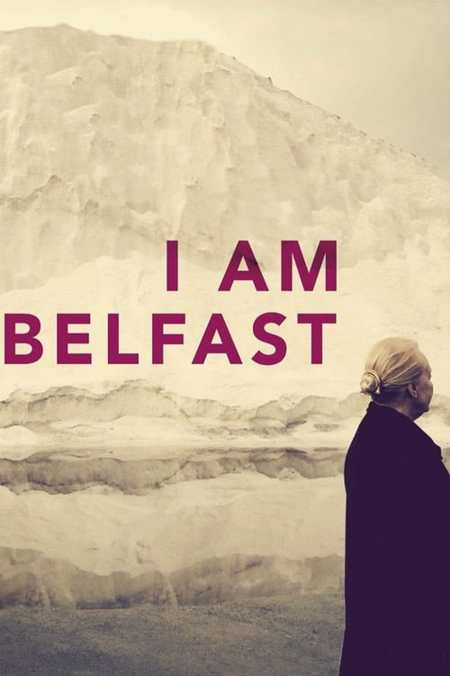 I Am Belfast (2016) movie poster
