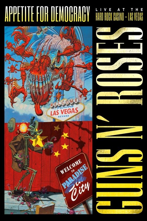 Guns N' Roses: Appetite for Democracy – Live at the Hard Rock Casino, Las Vegas (2012) movie poster