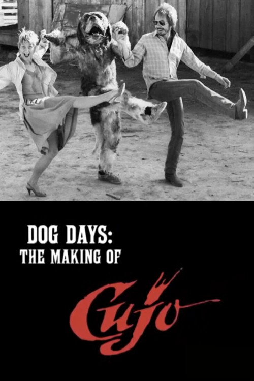 Dog Days: The Making of 'Cujo' (2007) movie poster