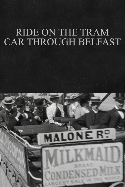 Ride on the Tram Car through Belfast (1901) movie poster