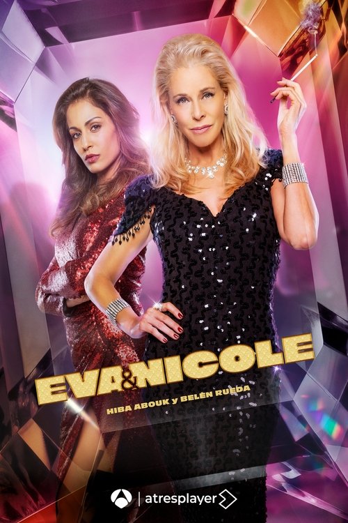 Eva & Nicole (2024) TV show poster