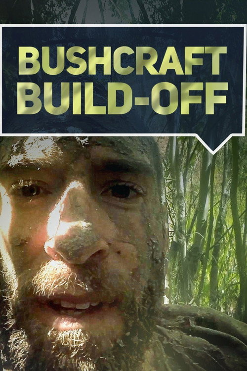 Bushcraft Build-Off (2017) TV show poster