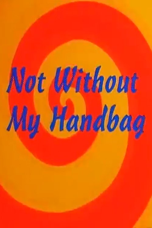 Not Without My Handbag (1993) movie poster