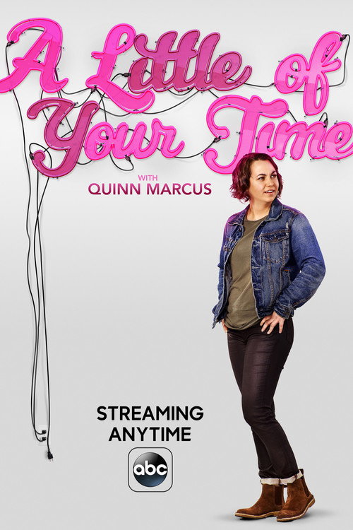 A Little of Your Time with Quinn Marcus (2016) TV show poster