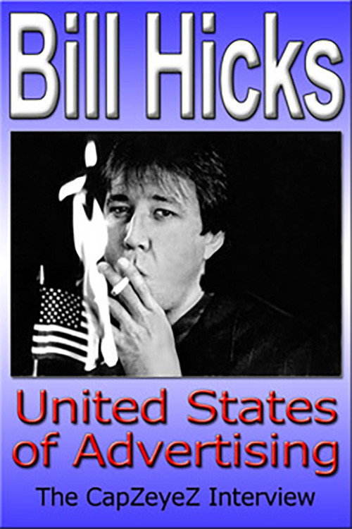 Bill Hicks: United States of Advertising (1993) movie poster