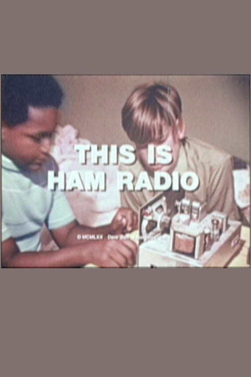 This Is Ham Radio (1970) movie poster