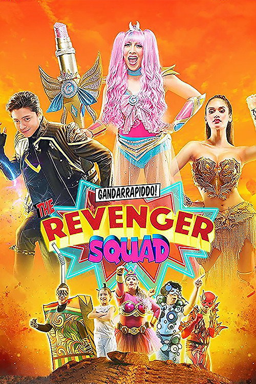 Gandarrapiddo!: The Revenger Squad (2017) movie poster