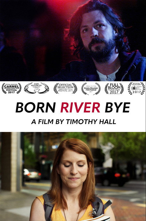 Born River Bye (2017) movie poster