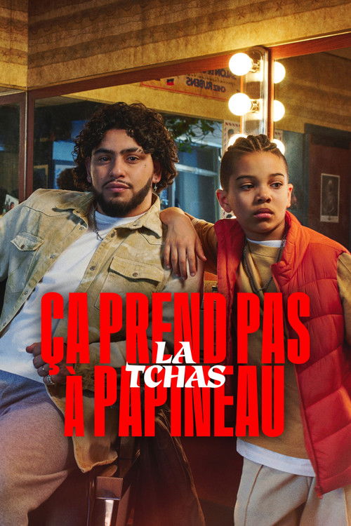Ça prend pas la tchas à Papineau (2023) TV show poster