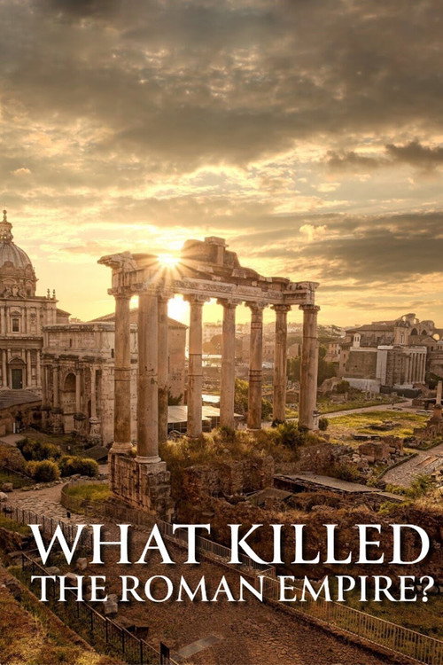 What Killed the Roman Empire? (2022) movie poster