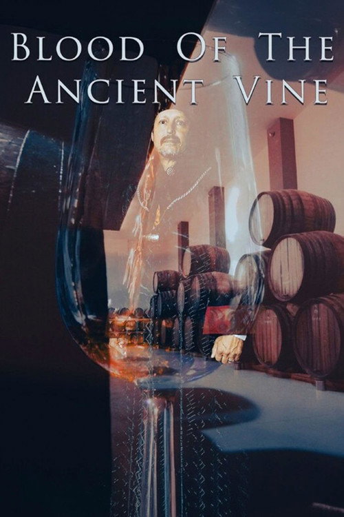 Blood of the Ancient Vine (2024) movie poster