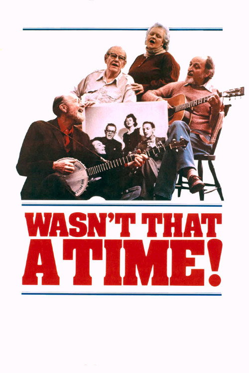 The Weavers: Wasn't That a Time (1982) movie poster