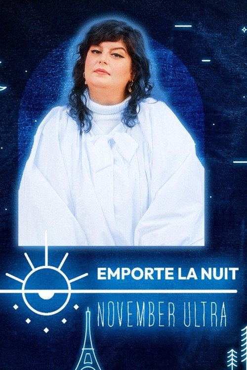 November Ultra en live dans la collection Emporte La Nuit (2023) movie poster