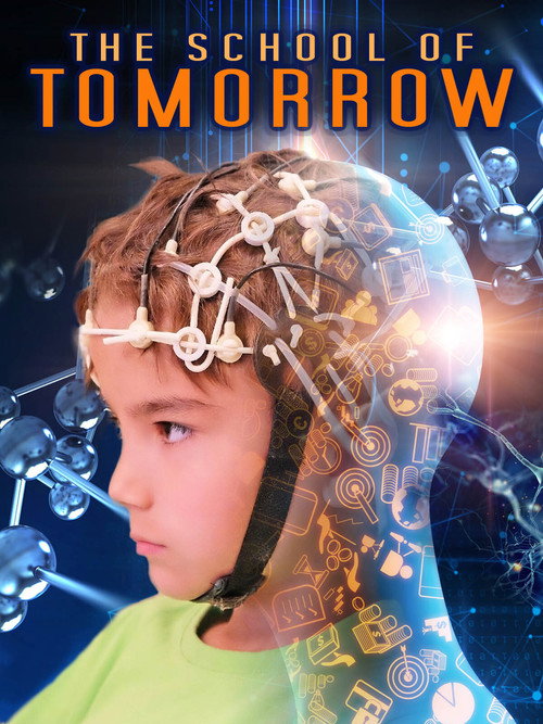 The School of Tomorrow (2018) movie poster