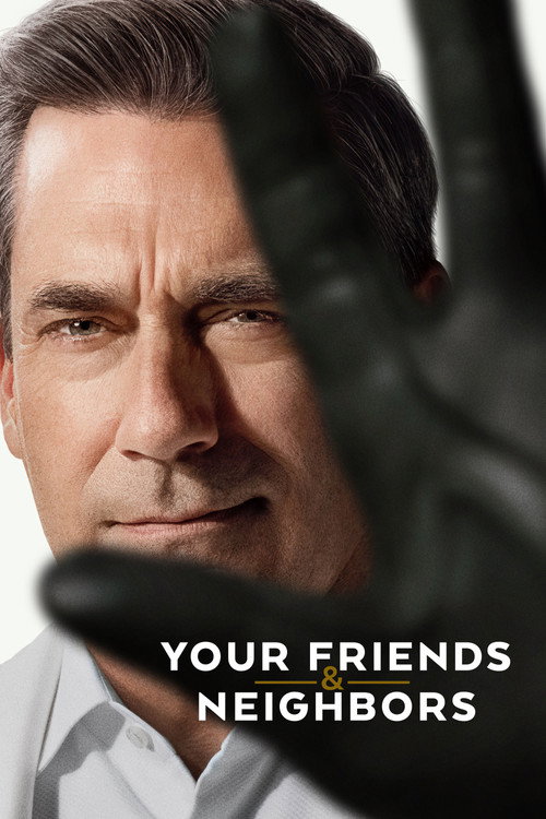 Your Friends & Neighbors (2025) TV show poster