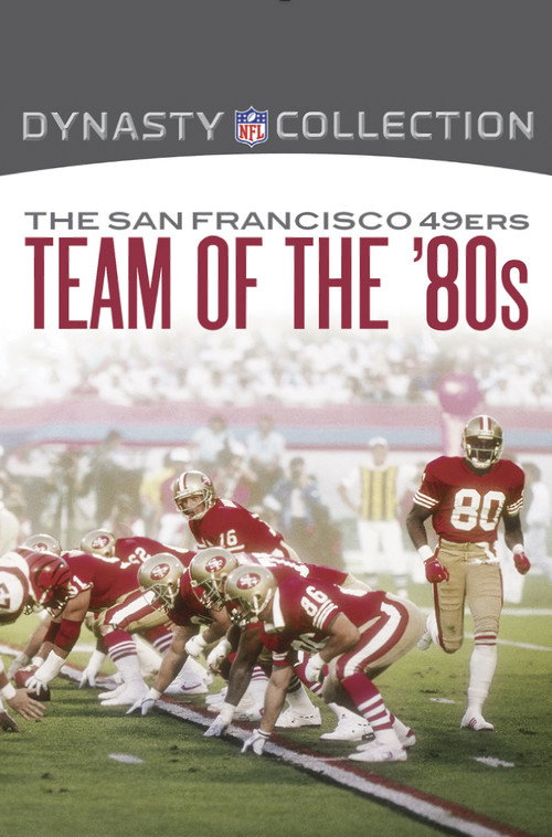 The San Francisco 49ers Team of the '80s (2012) movie poster