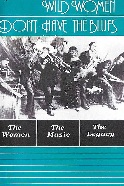 Wild Women Don't Have the Blues (1989) movie poster
