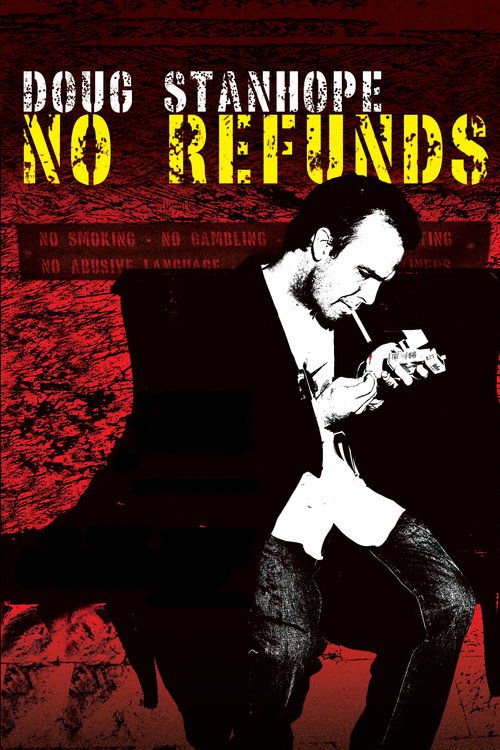 Doug Stanhope: No Refunds (2007) movie poster