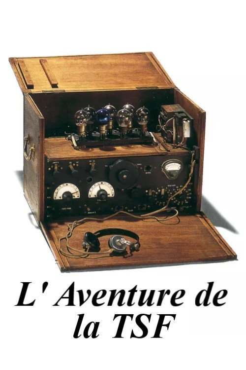 L' Aventure de la TSF (2010) movie poster
