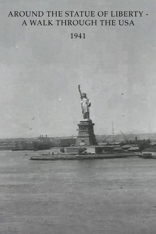 Around the Statue of Liberty - A Walk Through the USA (1941) movie poster