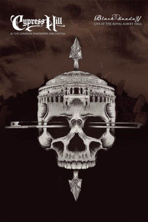 Cypress Hill & the London Symphony Orchestra - Black Sunday Live at the Royal Albert Hall (2025) movie poster