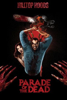 Hilltop Hoods - Parade of the Dead (2010) movie poster