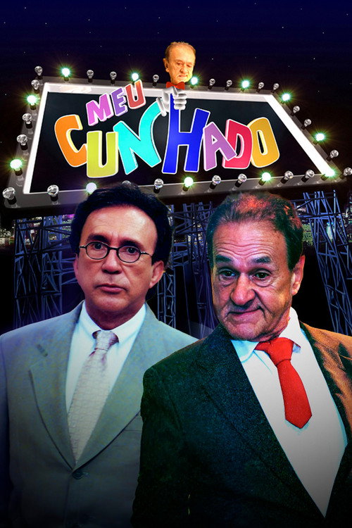 Meu Cunhado (2004) TV show poster