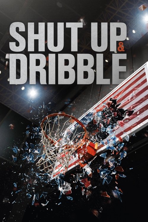 Shut Up and Dribble (2018) TV show poster