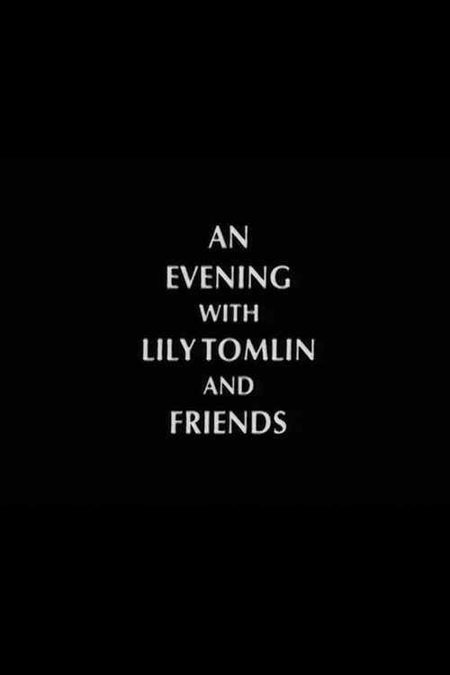 An Evening with Lily Tomlin and Friends (1993) movie poster