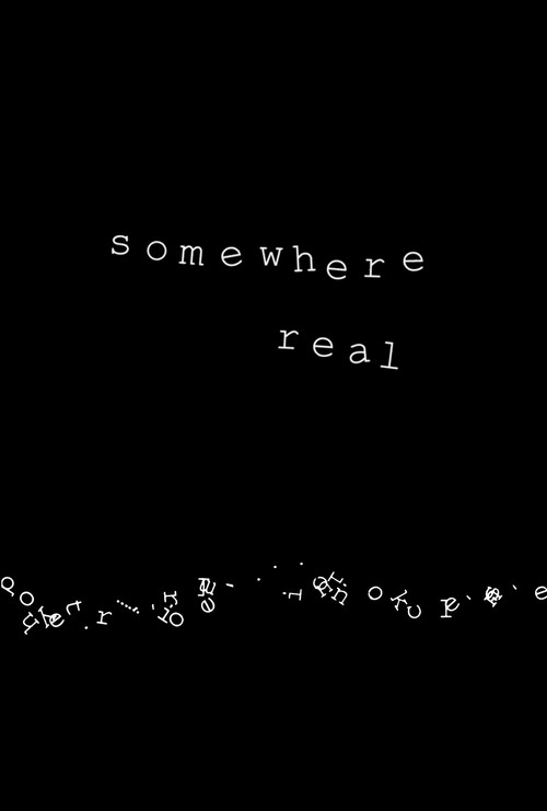 Somewhere Real (2023) movie poster