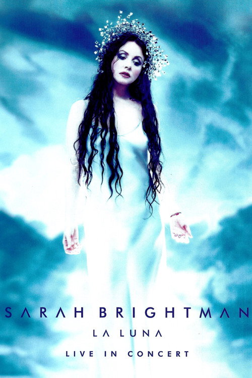 Sarah Brightman: La Luna - Live in Concert (2001) movie poster