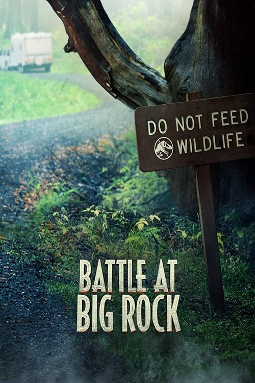 Battle at Big Rock (2019) movie poster