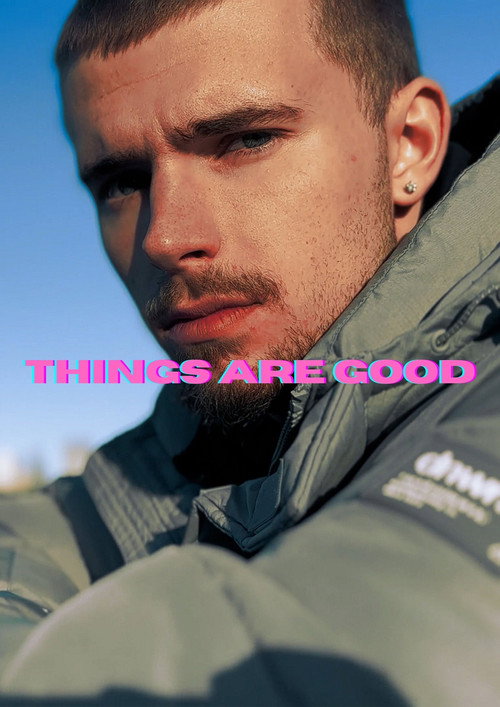 THINGS ARE GOOD (2024) movie poster